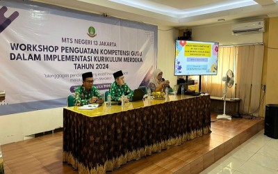 WORKSHOP PENGUATAN KOMPETENSI GURU DALAM IMPLEMENTASI KURIKULUM MERDEKA DI MTSN 13 JAKARTA